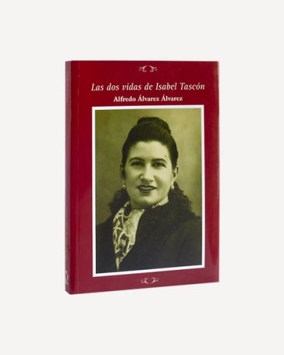 Las dos vidas de Isabel Tascón